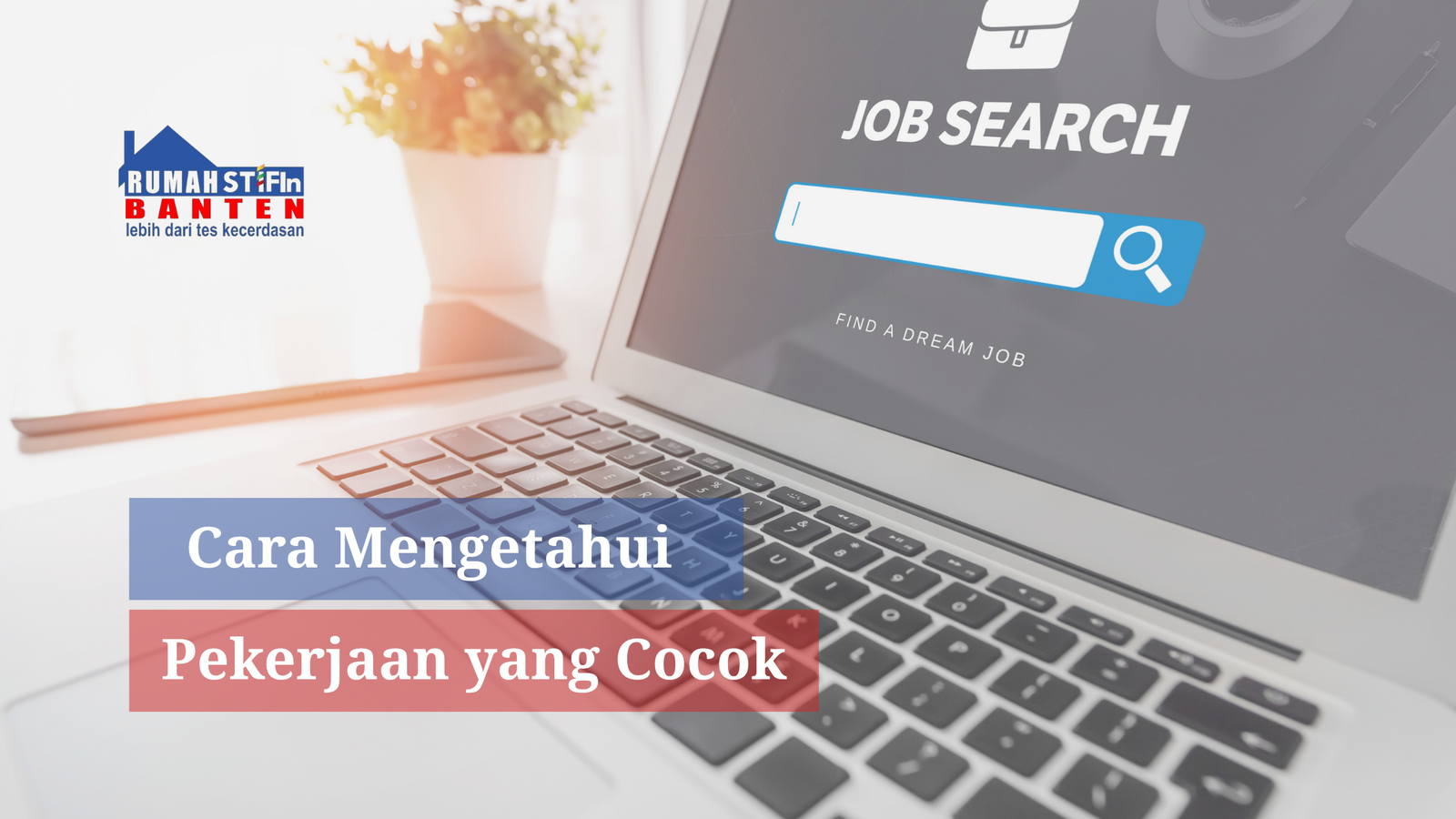 Cara Mengetahui Pekerjaan yang Cocok
